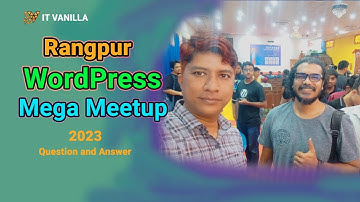 Rangpur WordPress Mega Meetup - 2023 Q & A Session. by Hasin Hayder