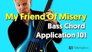 My Friend Of Misery - Metallica Bass Chords!