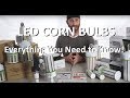 LED Corn Light Bulb Overview -What are they? What to know? Metal Halide Replacements LED bulbs E39