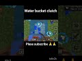 water bucket clucth #minecraft #gaming #viralshorts