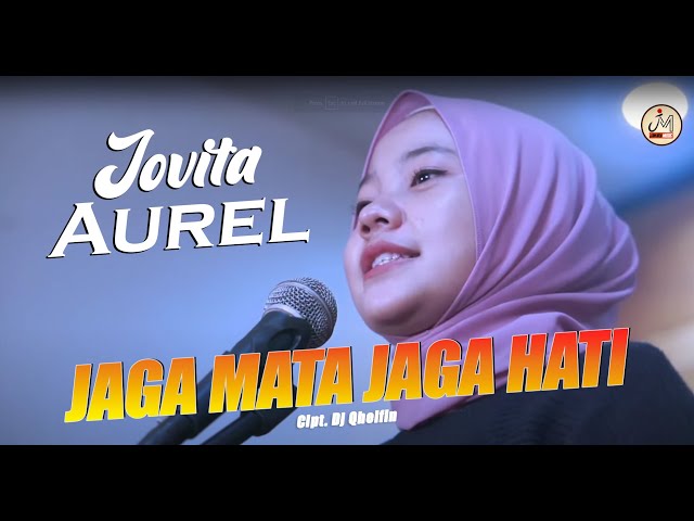 Jovita Aurel - Jaga Mata Jaga Hati (Official Music Video) class=