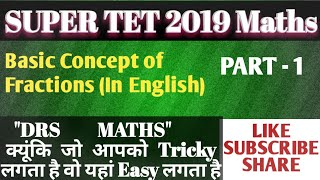 Fraction: Basic Concepts and Types of fractions || Part-1