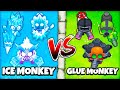 Ice monkey vs glue monkey in btd 6