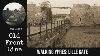 Walking Ypres: The Lille Gate & Ramparts Cemetery