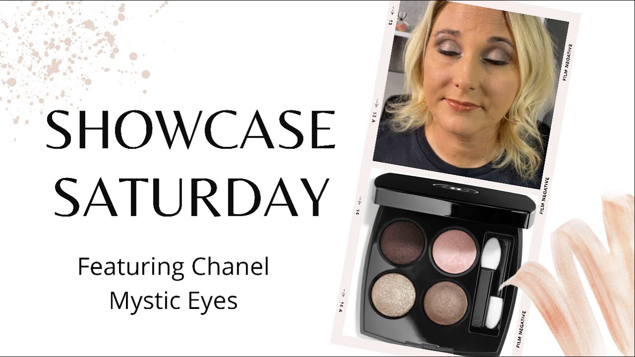 Chanel Mystic Eyes Eye Quad/Showcase Saturday 