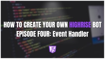 Create Your Own Highrise Bot in JavaScript (2024) Episode Four: Event Handler