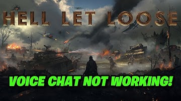 How to FIX GAME VOICE Chat & Mic not Working in Hell Let Loose Fix!
