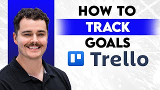 How To Track Goals In Trello [2026 Guide]