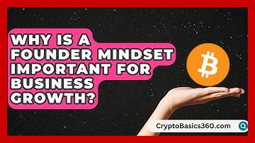 Why Is a Founder Mindset Important for Business Growth? | The Startup Growth Hub News