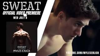 Myles Erlick - SWEAT Music Video Premiere (July 8th) Resimi