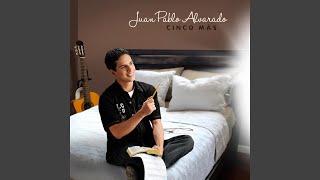 Video thumbnail of "Juan Pablo Alvarado - Cinco Más"