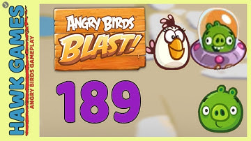Angry Birds Blast Level 189 Hard - 3 Stars Walkthrough, No Boosters