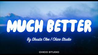 Much Better - Chico Studio (Acoustic & RnB)