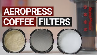 AeroPress Coffee Filter Comparison: Paper, Metal and Cloth