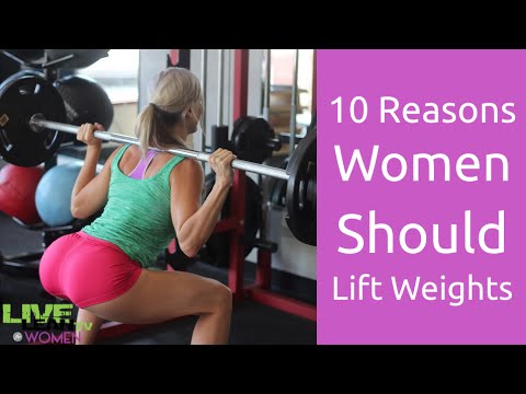 10 Reasons Women Should Lift Weights | LiveLeanTV