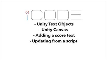 3 -  Adding Unity text objects and updating from a script (2nd part of video 2, do first!) update