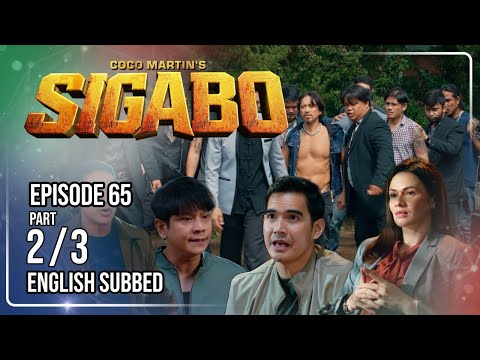 Coco Martin's Sigabo | Episode 65 (2/3) | September 18, 2026