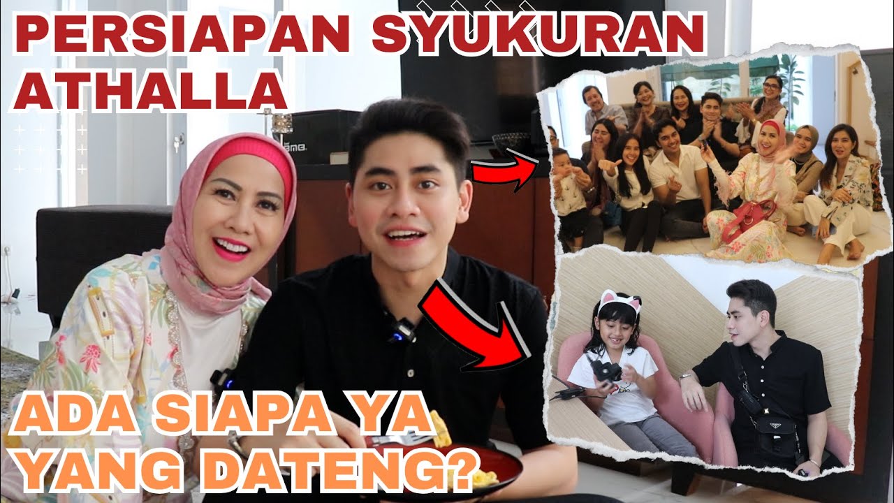 SYUKURAN ULANG TAHUN ATHALLA YANG KE 24, ATHALLA BAWA CALON MENANTU?? SIAPA YAA??