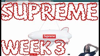 Supreme Live Cop FW 17 Week 3 | Is it Really Just a Blimp?!