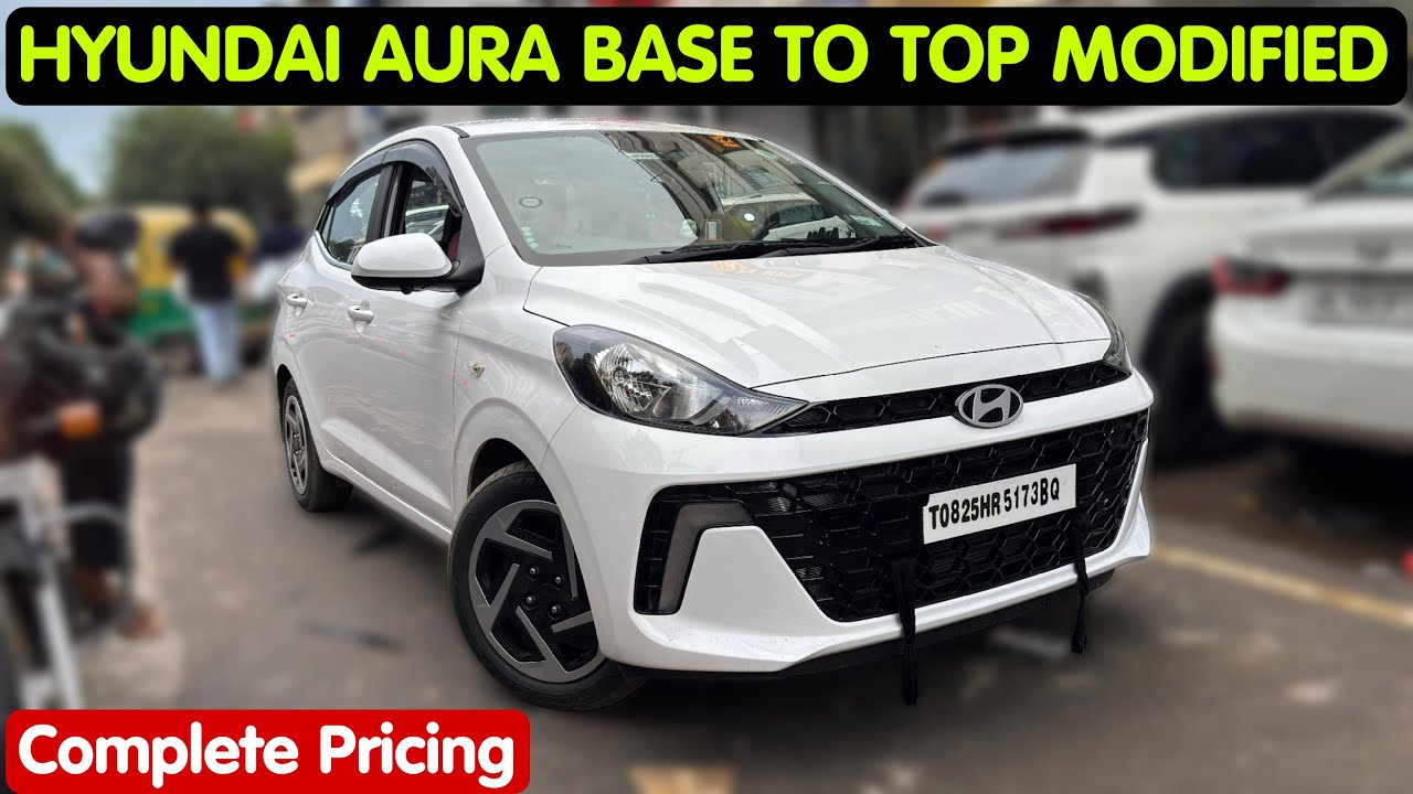 Hyundai Aura Modified With Price ✅ Aura 2025 Modification ✅ Auro Base To Top Modified ✅