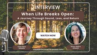 When Life Breaks Open: A Journey Through Sound, Loss and Return