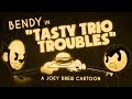 Bendy cartoon  tasty trio troubles