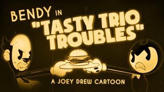 Bendy Cartoon  Tasty Trio Troubles
