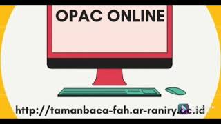 Tutorial Penggunaan OPAC (Online Public Access Catalog) Taman Baca FAH