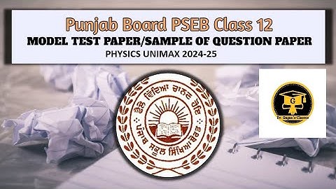 UNIMAX SAMPLE PAPERS 2025 | Class 12 | PSEB | PHYSICS