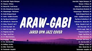 Arawgabi  Regine Velasquez opm Jazz Cover By Jared  Best Opm Tagalog Love  2026  New Hits