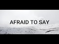 AFRAID TO SAY JUSTIN BIEBER FEAT LAUREN WALTERS Lyrics mp3