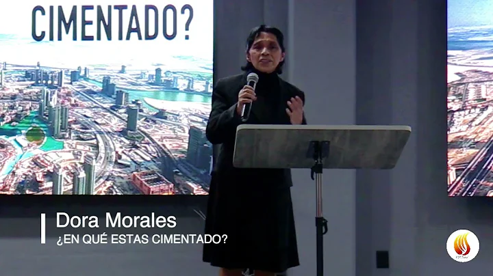 Dora Morales- En que estas cimentado?