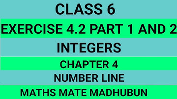 Integers class 6 exercise 4.2 part 1 and 2||Number line||Solutions of maths mate class 6||