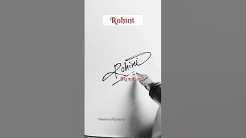 Rohini name 😍 Signature style 👏🏻