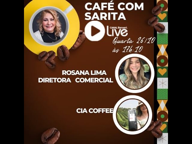 Cia Coffee  | Café Com Sarita