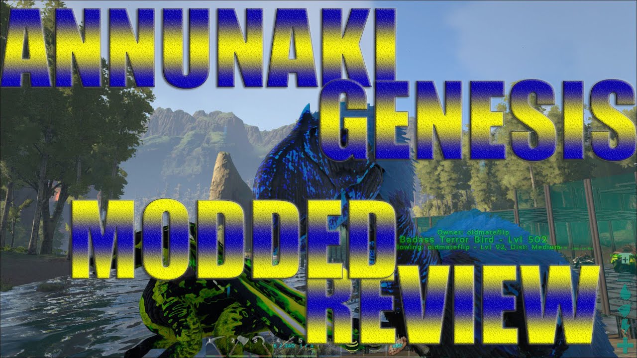 Modded ark review: ANNUNAKI GENESIS!!!