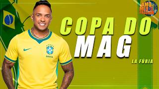 LA FÚRIA - COPA DO MAG 2026 - REP. ATUALIZADO