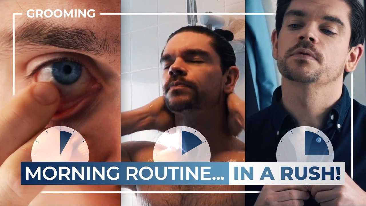 Men's Morning Routine... When You're Short On Time!