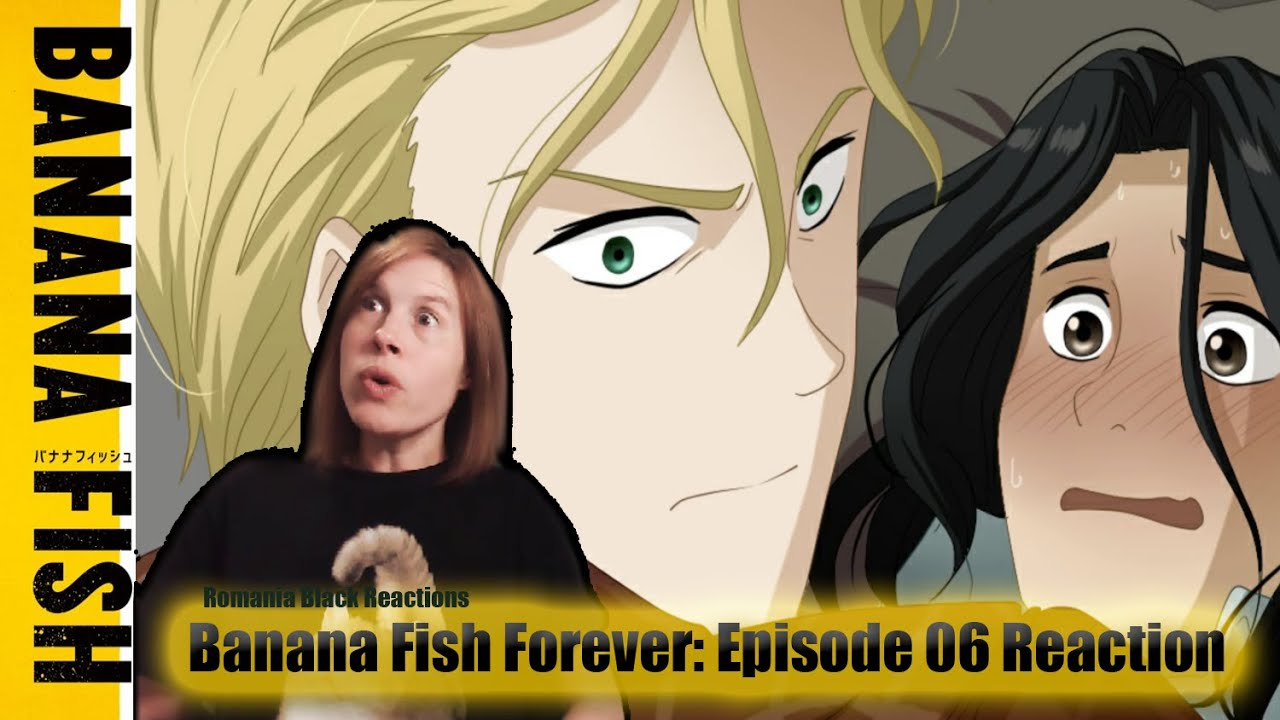 Banana Fish Forever Episode 6 Reaction! NEW CHARACTERS AND OLD