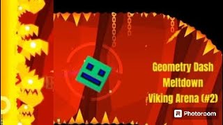 #Geometry Dash Meltdown Viking Arena (#2) 👍😄😁