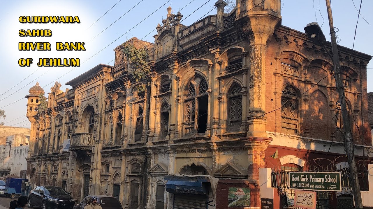 Gurdwara Bhai Karam Singh Jehlum! Historical Facts Of This Holy  Shrine Situated Bank of River