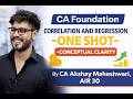 Correlation and Regression  | One Shot l CA Foundation l CA Akshay Maheshwari