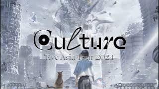 EVE CULTURE LIVE ASIA TOUR 2024 in KL Trailer