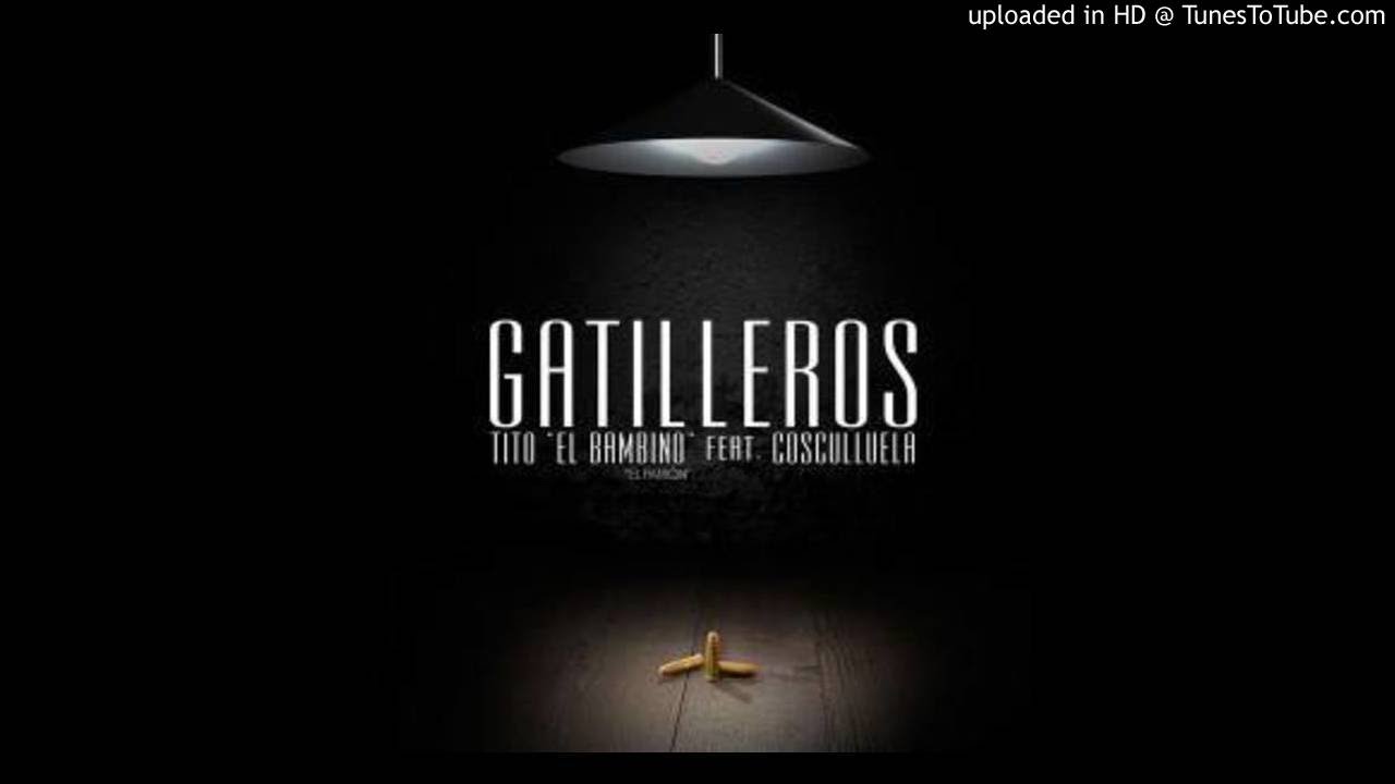 Tito El Bambino ft. Cosculluela - Gatilleros (Mambo Version)