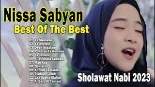 Top Hits Sholawat Nabi ~ NISSA SABYAN FULL ALBUM 2023 - Lagu Sholawat Terbaru 2023