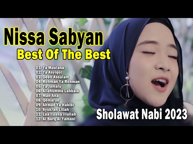 Top Hits Sholawat Nabi ~ NISSA SABYAN FULL ALBUM 2023 - Lagu Sholawat Terbaru 2023 class=