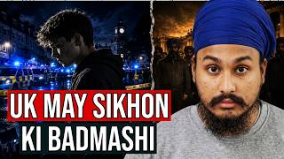 UK MAY SIKHON KI BADMASHI SHURU
