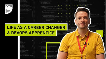 Changing careers and taking on a DevOps apprenticeship | BCS Careers Inspiration