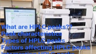 What are HPLC peaks part-2