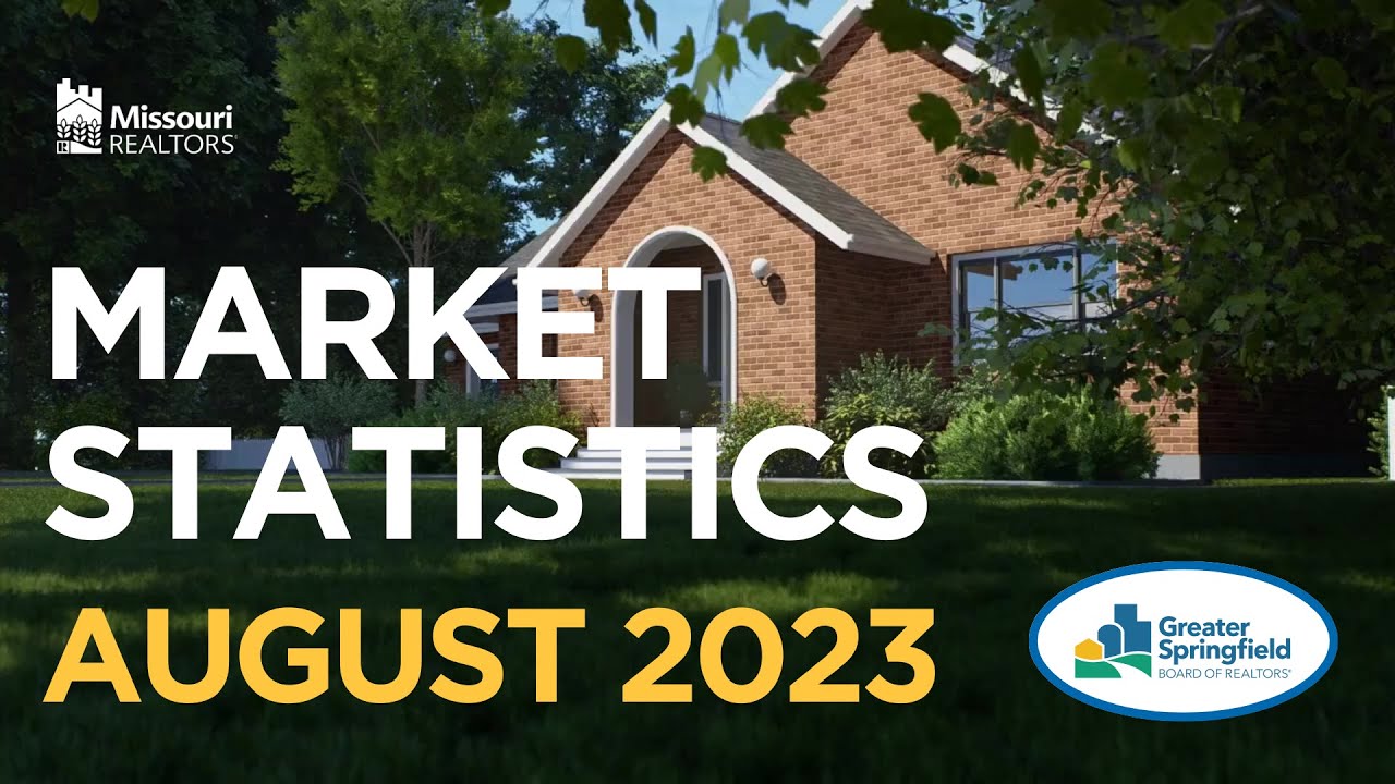 August 2023 Market Statistics Greater Springfield Board of REALTORS